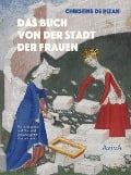 Cover-Bild zum Titel 'Das Buch von der Stadt der Frauen' von 'Christine de Pizan'