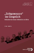 "Zeitgenossen" im Gespräch - Christine Rigler (Hg.