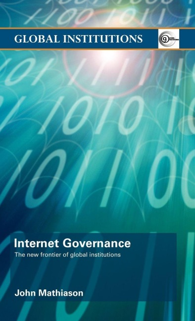 Internet Governance - John Mathiason