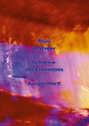 Cover-Bild zum Titel 'Muni - Schneise der Erkenntnis' von 'Muni M. Weber'
