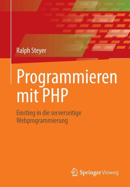 Programmieren mit PHP - Ralph Steyer