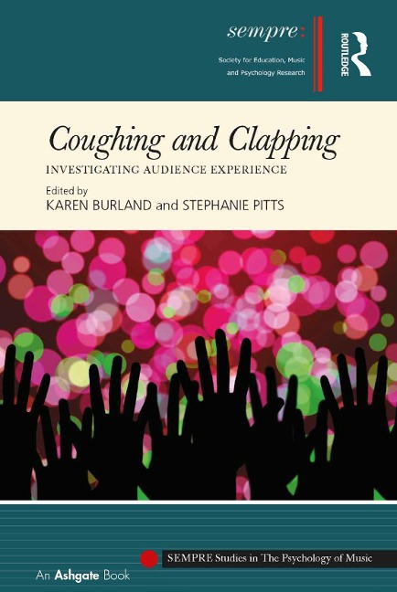 Coughing and Clapping: Investigating Audience Experience - 