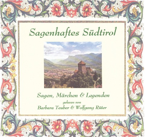 Sagenhaftes Südtirol - Albert Fetzer