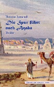 Die Spur führt nach Aqaba. Thriller - Theodor Tomandl