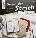 Cover-Bild zum Titel 'Gegen den Strich' von 'Gecko Keck'