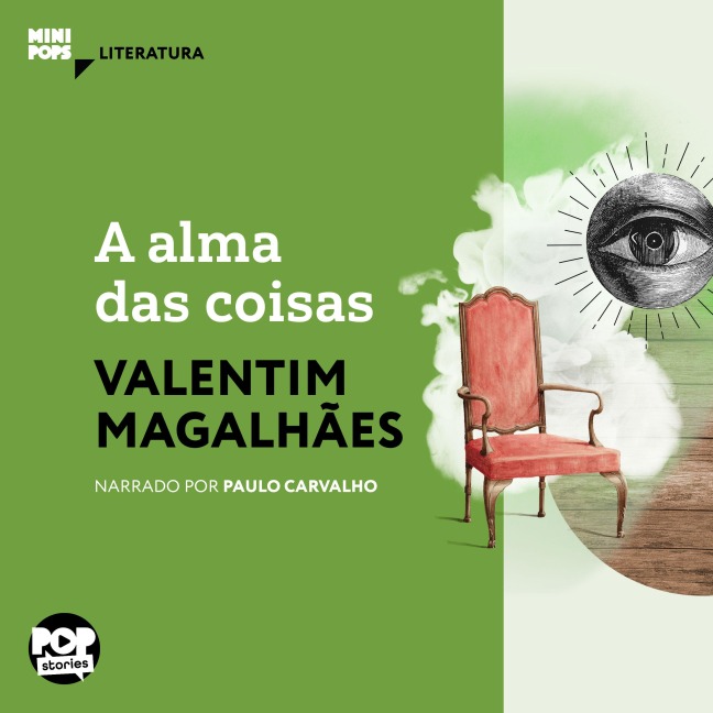 A alma das coisas - Valentim Magalhães