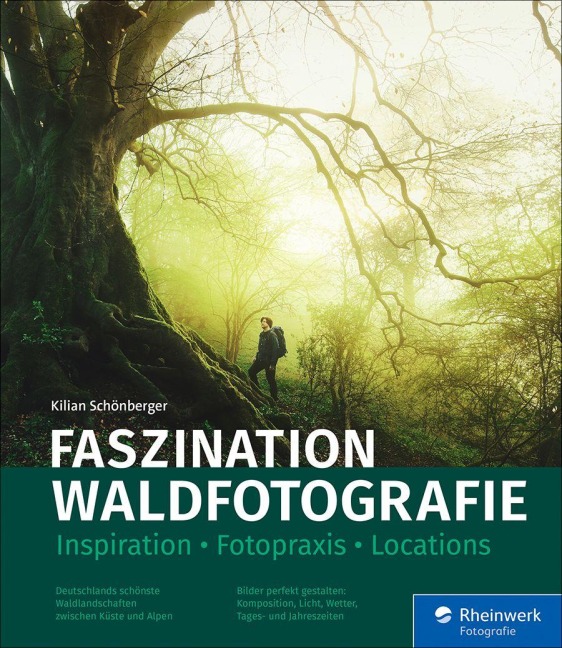 Faszination Waldfotografie - Kilian Schönberger