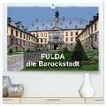 Fulda - die Barockstadt (hochwertiger Premium Wandkalender 2024 DIN A2 quer), Kunstdruck in Hochglanz - Thomas Bartruff