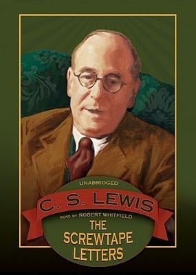 The Screwtape Letters - C. S. Lewis