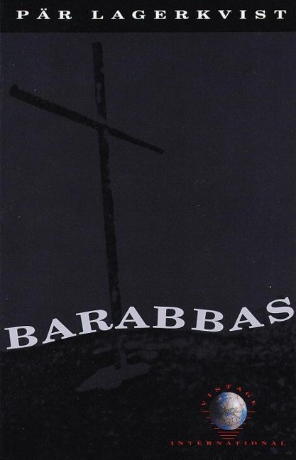 Barabbas - Pär Lagerkvist