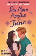 Cover-Bild zum Titel 'Six More Months of June' von 'Daisy Garrison'