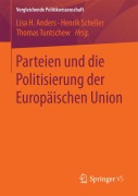 Cover-Bild zum Titel 'Parteien und die Politisierung der Europäischen Union' von ''