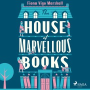 Cover-Bild zum Titel 'The House of Marvellous Books' von 'Fiona Vigo Marshall'
