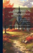 Cover-Bild zum Titel 'Chronicon Ephratense: A History of the Community of Seventh Day Baptists' von 'Johann Peter Miller, J. Max Hark'