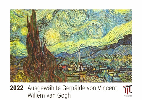 Ausgewählte Gemälde von Vincent Willem van Gogh 2022 - Timokrates Kalender, Tischkalender, Bildkalender - DIN A5 (21 x 15 cm) - 