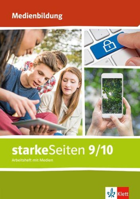 starkeSeiten Medienbildung 9/10. Arbeitsheft mit Medien Klasse 9/10 - 