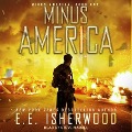 Cover-Bild zum Titel 'Minus America Lib/E' von 'E. E. Isherwood'