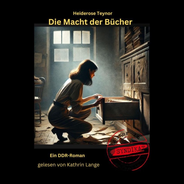 Die Macht der Bücher - Heiderose Teynor