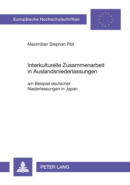 Interkulturelle Zusammenarbeit in Auslandsniederlassungen - Maximilian Stephan Pöll