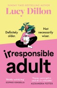 Cover-Bild zum Titel 'Irresponsible Adult' von 'Lucy Dillon'
