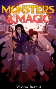 Cover-Bild zum Titel 'Monsters & Magic' von 'Vivian Rubini'