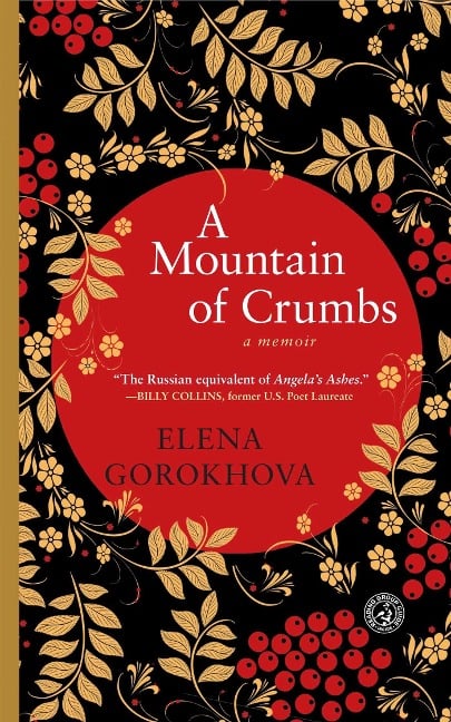 A Mountain of Crumbs - Elena Gorokhova