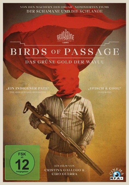 Birds of Passage - Das grüne Gold der Wayuu - Maria Camila Arias, Jacques Toulemonde Vidal, Leonardo Heiblum