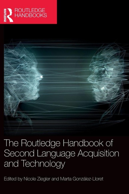 The Routledge Handbook of Second Language Acquisition and Technology - 
