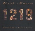 The Saint And The Sultan - Pera Ensemble