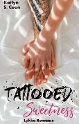 Tattooed Sweetness - Katlyn S. Coen