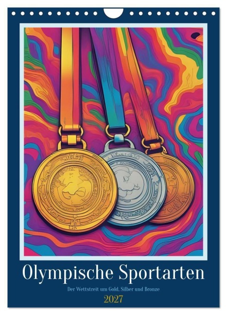 Olympische Sportarten (Wandkalender 2027 DIN A4 hoch), CALVENDO Monatskalender - Simone Wenninger