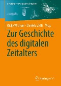 Cover-Bild zum Titel 'Zur Geschichte des digitalen Zeitalters' von ''