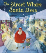 Cover-Bild zum Titel 'The Street Where Santa Lives' von 'Harriet Howe'
