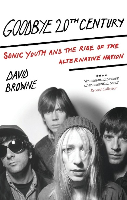 Goodbye 20Th Century - David Browne
