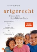 Cover-Bild zum Titel 'artgerecht - Das andere Schulkinder-Buch' von 'Nicola Schmidt'