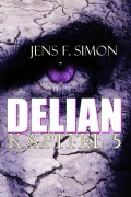 Cover-Bild zum Titel 'DELIAN Kapitel 5' von 'Jens F. Simon'