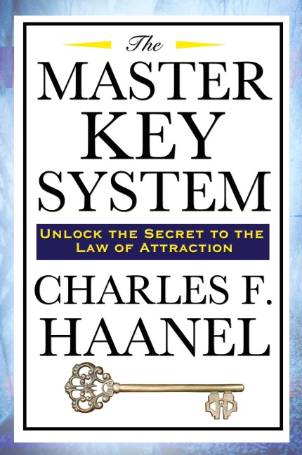 The Master Key System - Charles F. Haanel