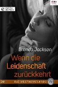 Wenn die Leidenschaft zurückkehrt - Brenda Jackson