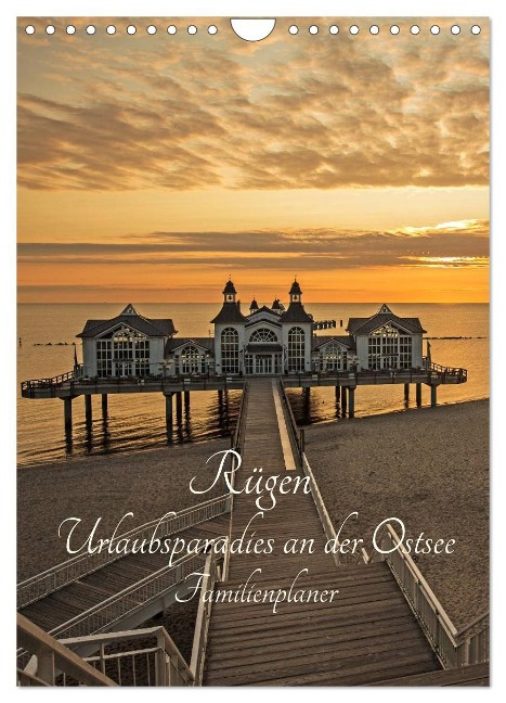 Rügen - Urlaubsparadies an der Ostsee - Familienplaner (Wandkalender 2025 DIN A4 hoch), CALVENDO Monatskalender - Andrea Potratz