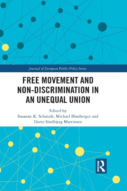 Free Movement and Non-discrimination in an Unequal Union - 