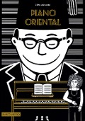 Cover-Bild zum Titel 'Piano Oriental' von 'Zeina Abirached'