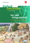 Cover-Bild zum Titel 'Vor- und Frühgeschichte. EinFach Geschichte ...unterrichten' von ''