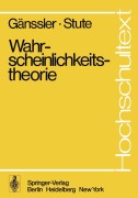 Cover-Bild zum Titel 'Wahrscheinlichkeitstheorie' von 'Winfried Stute, Peter Gänssler'