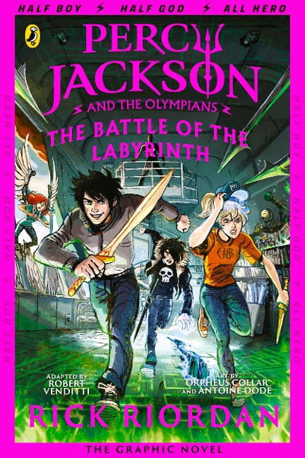 The Battle of the Labyrinth: The Graphic Novel (Percy Jackson Book 4) - Rick Riordan