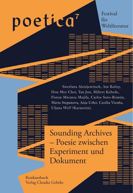Sounding Archives - Poesie zwischen Experiment und Dokument - 