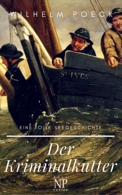 Der Kriminalkutter - Wilhelm Poeck