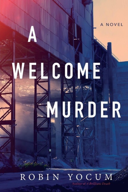 A Welcome Murder - Robin Yocum