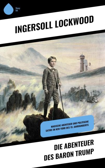 Die Abenteuer des Baron Trump - Ingersoll Lockwood