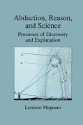 Cover-Bild zum Titel 'Abduction, Reason and Science' von 'L. Magnani'