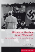 Cover-Bild zum Titel 'Albanische Muslime in der Waffen-SS' von 'Franziska A. Zaugg'
